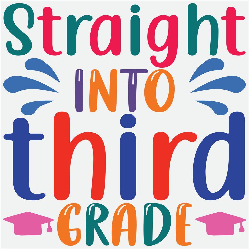 Straight into third grade. vector