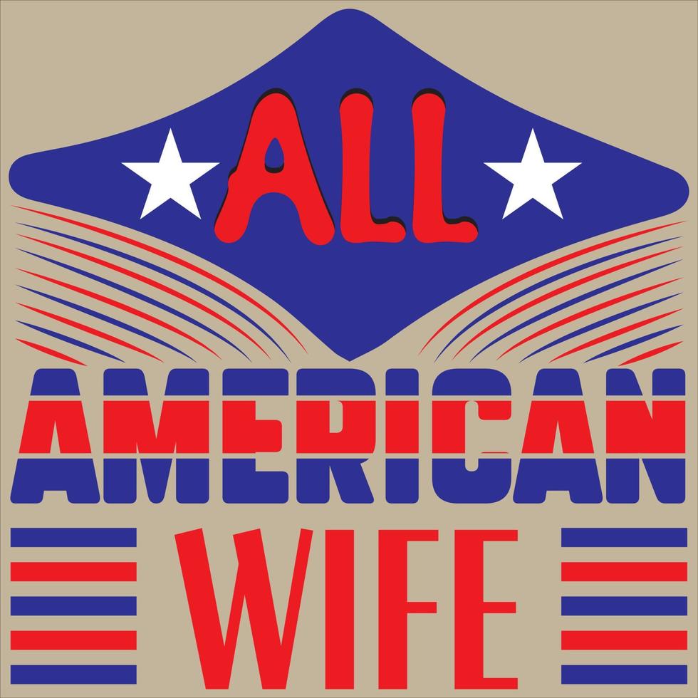 All American wife vector