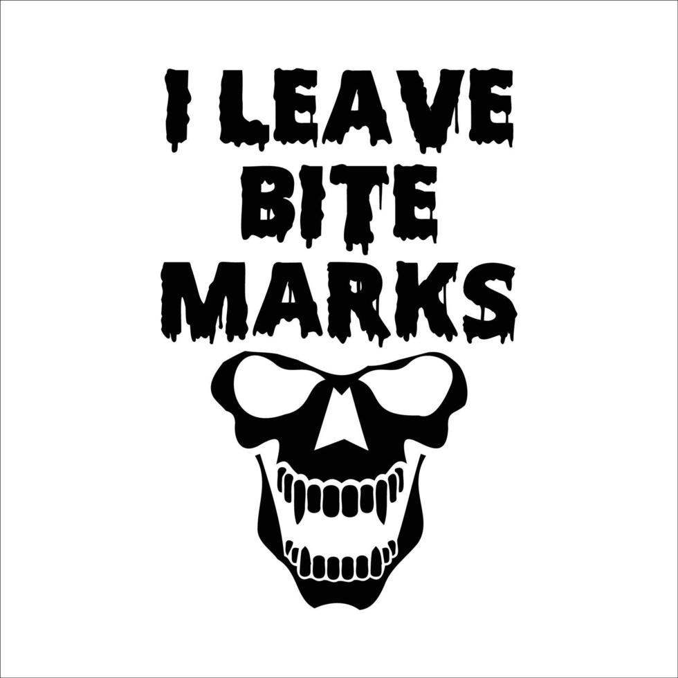 I leave bite marks typography illustration vector