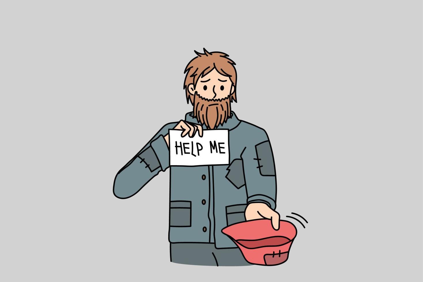 Homeless and asking for help concept. Messy unshaven dirty homeless man standing asking for money with sign help me in hands vector illustration