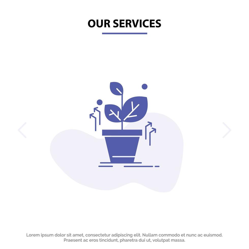 Our Services Plant Grow Grown Success Solid Glyph Icon Web card Template vector