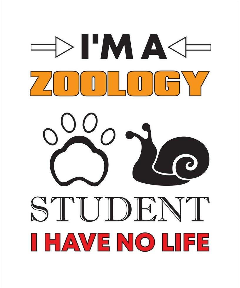 soy estudiante de zoología no tengo diseño de camiseta de vida vector