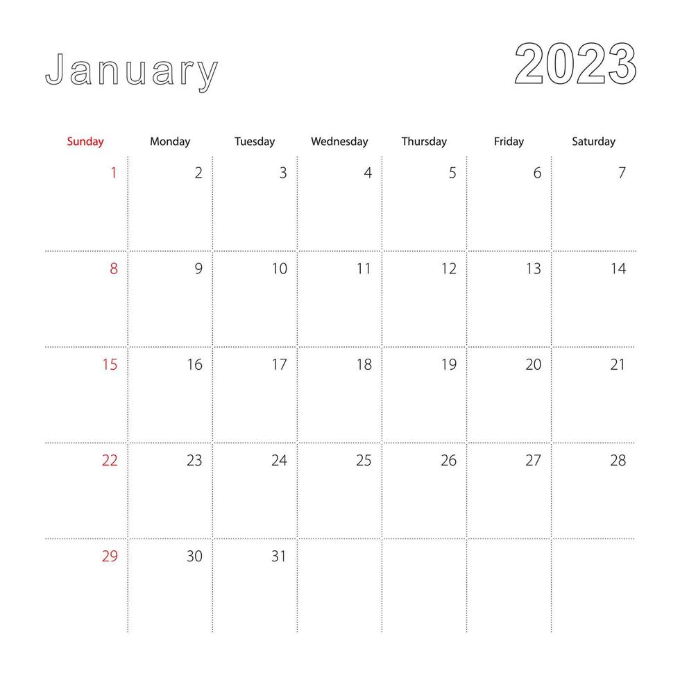 Simple wall calendar for January 2023 with dotted lines. The calendar is in English, week start from Sunday. vector