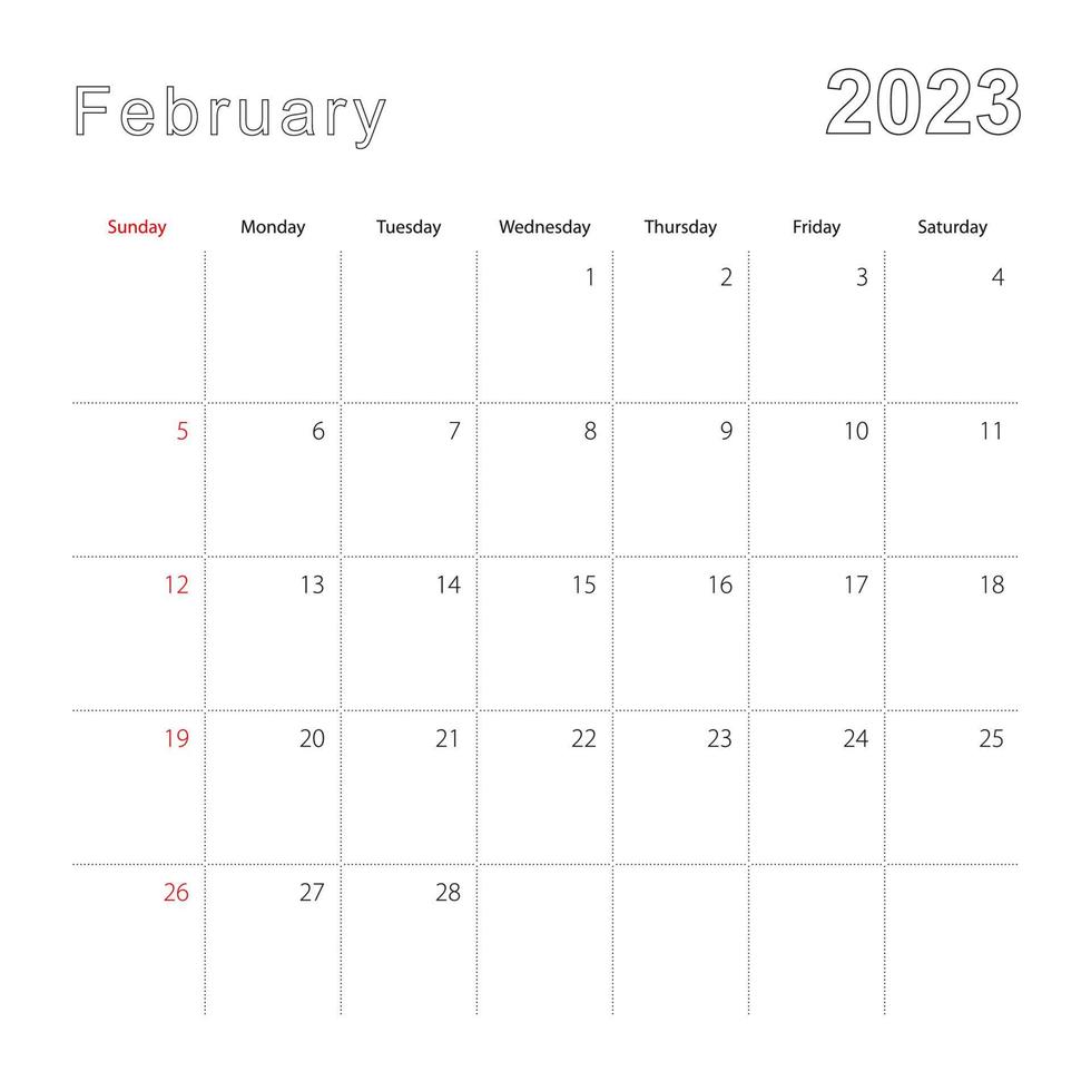 Simple wall calendar for February 2023 with dotted lines. The calendar is in English, week start from Sunday. vector