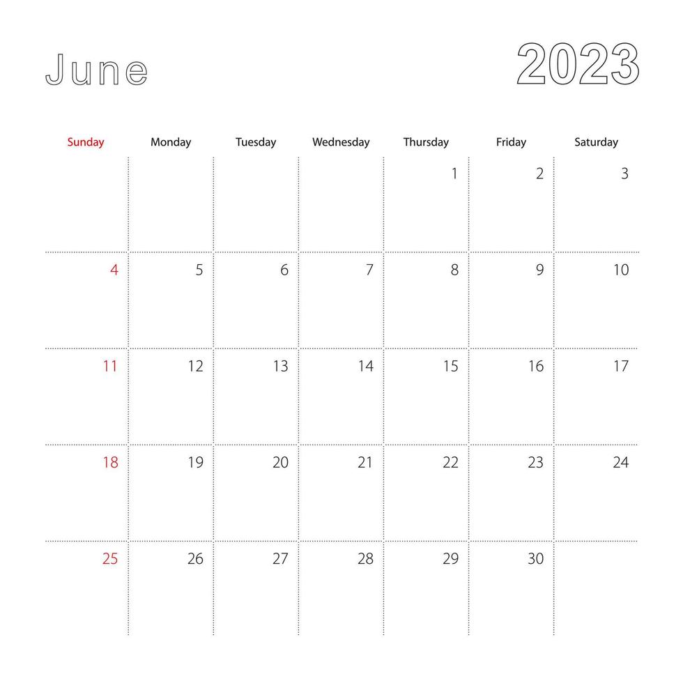 Simple wall calendar for June 2023 with dotted lines. The calendar is in English, week start from Sunday. vector