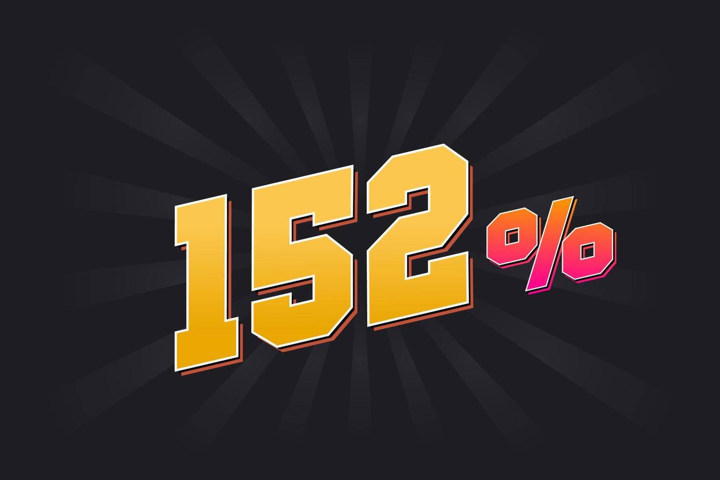 152 discount banner with dark background and yellow text. 152 percent sales promotional design. vector