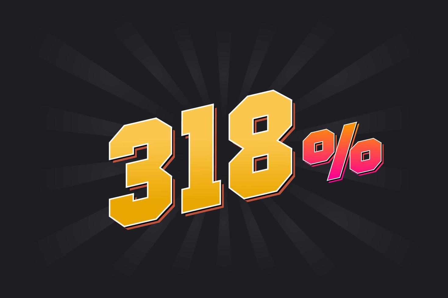 318 discount banner with dark background and yellow text. 318 percent sales promotional design. vector