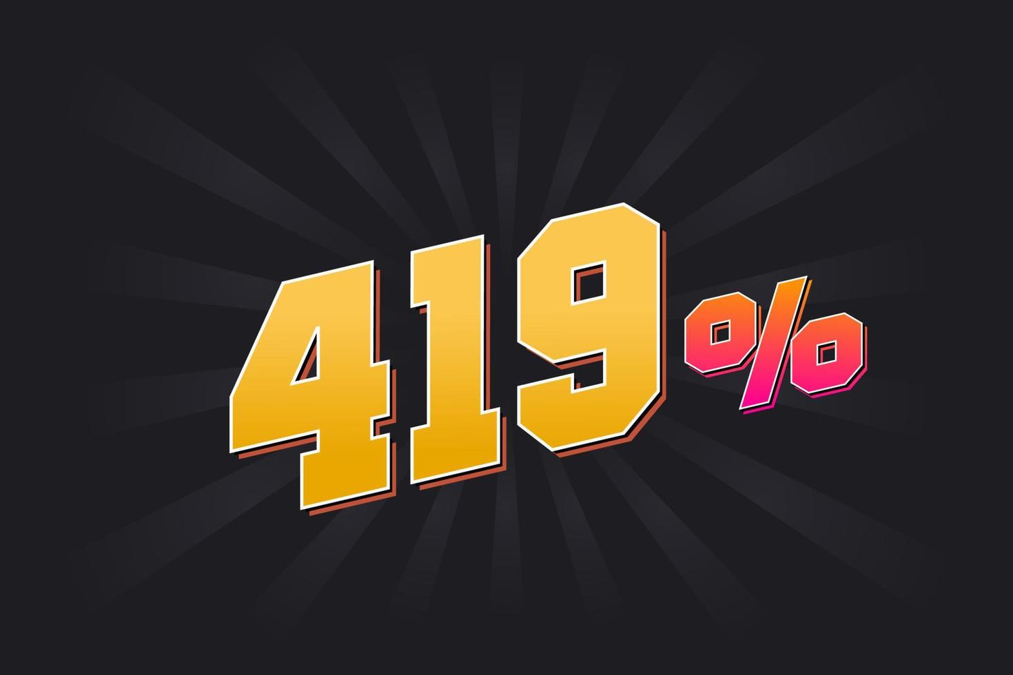 419 discount banner with dark background and yellow text. 419 percent sales promotional design. vector