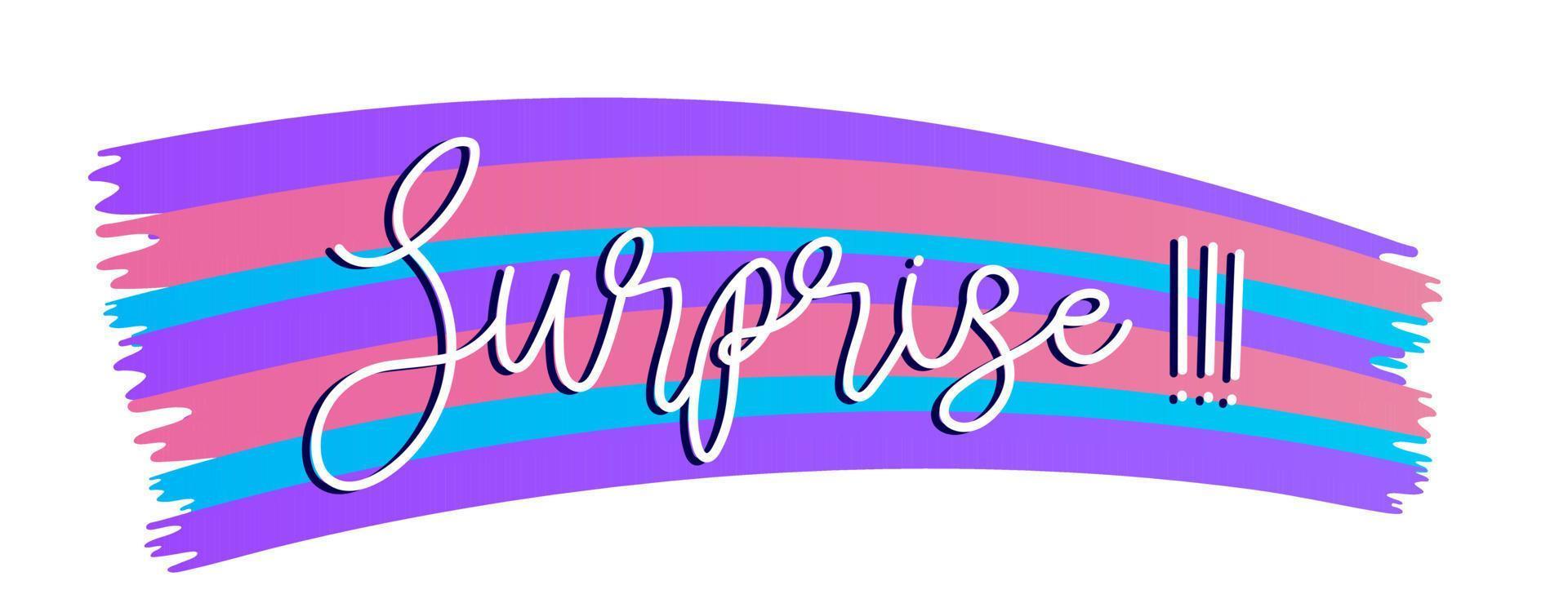 White Surprise lettering word with shadow on a cute colorful brush background. vector