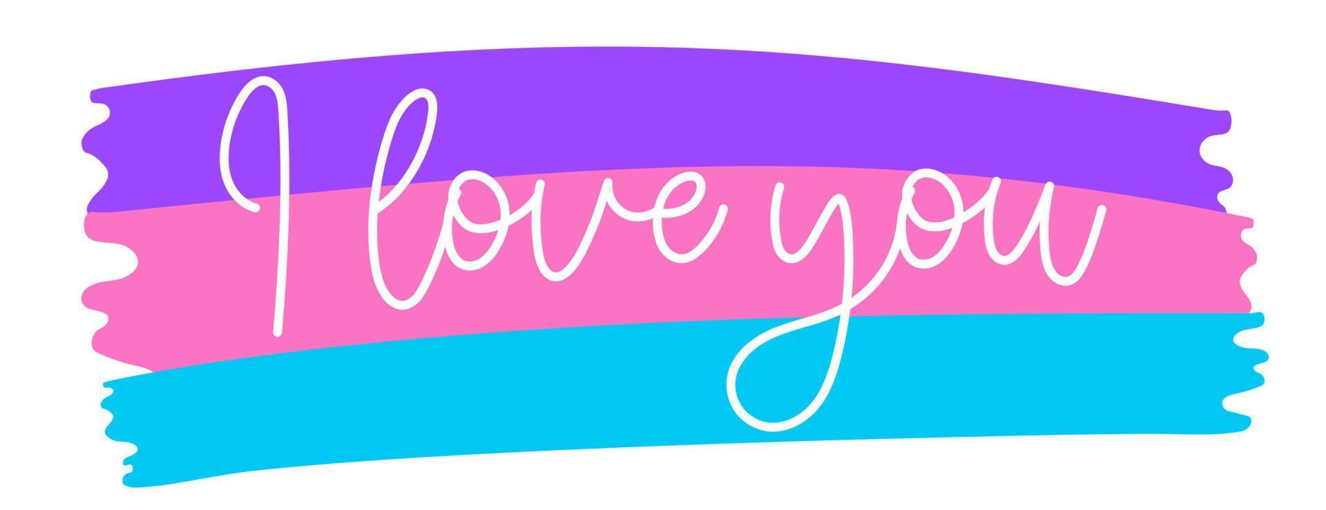 White I Love You cursive phrase on a cute colorful brush background. vector