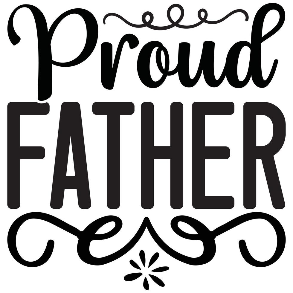 proud father design vector