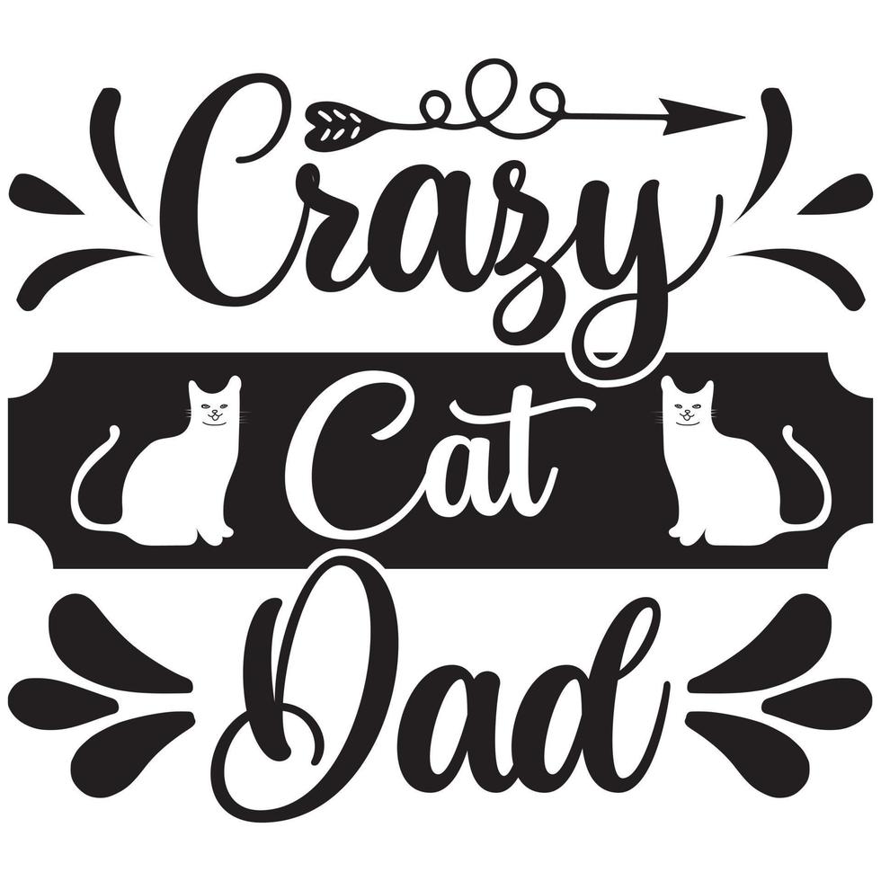 crazy cat dad vector