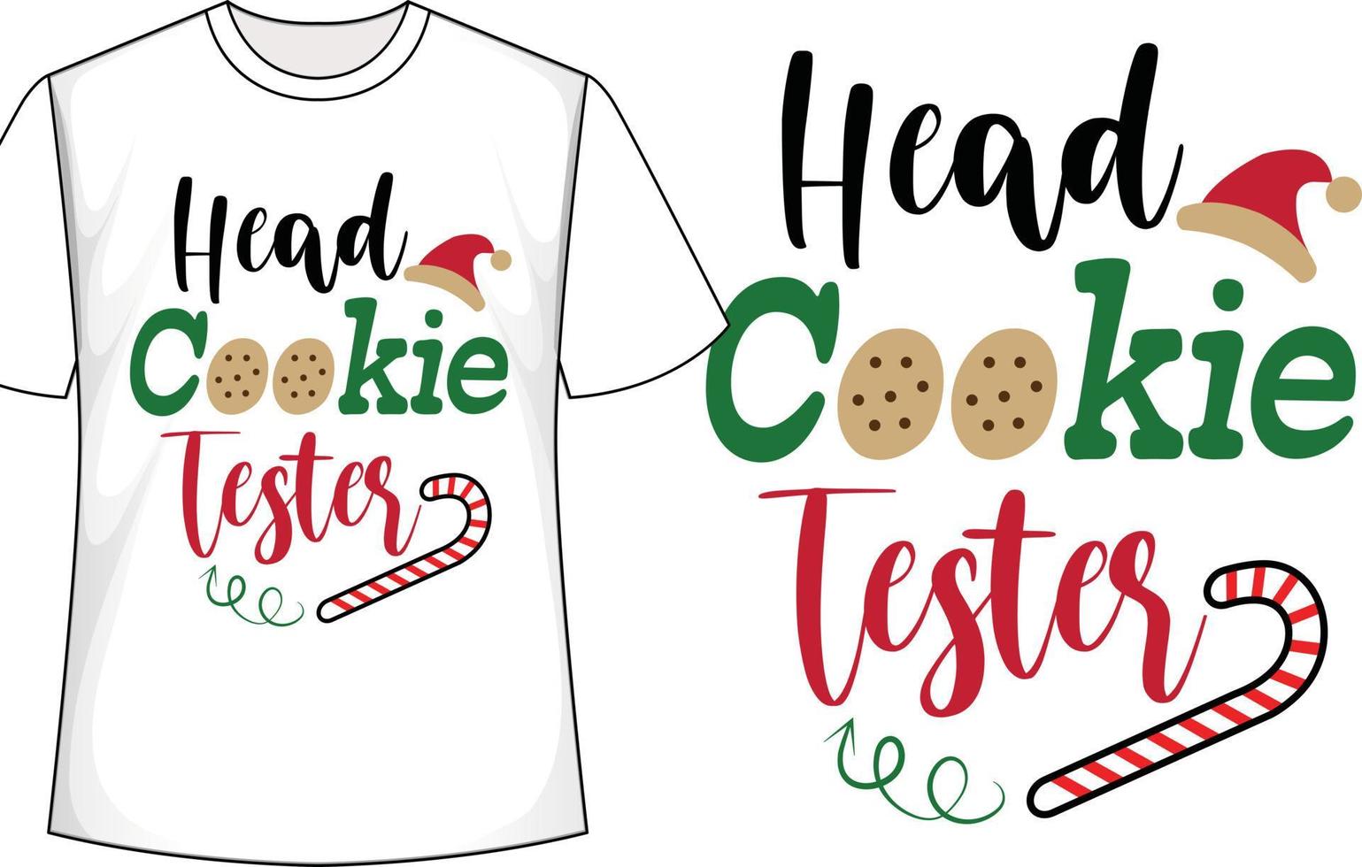 escuchó el diseño de la camiseta navideña del probador de galletas vector