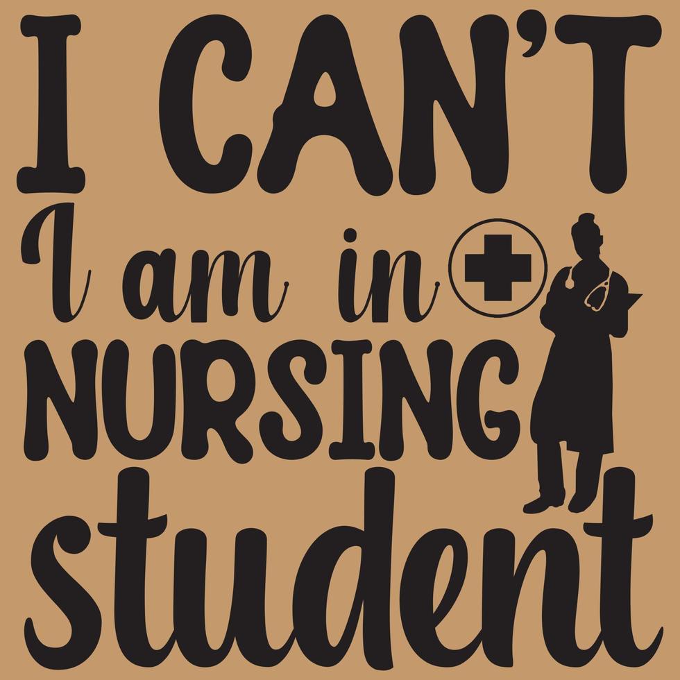 I can't I am in nursing student vector