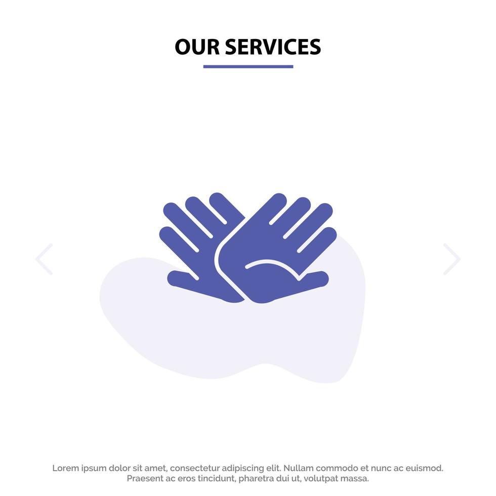 Our Services Charity Hands Help Helping Relations Solid Glyph Icon Web card Template vector