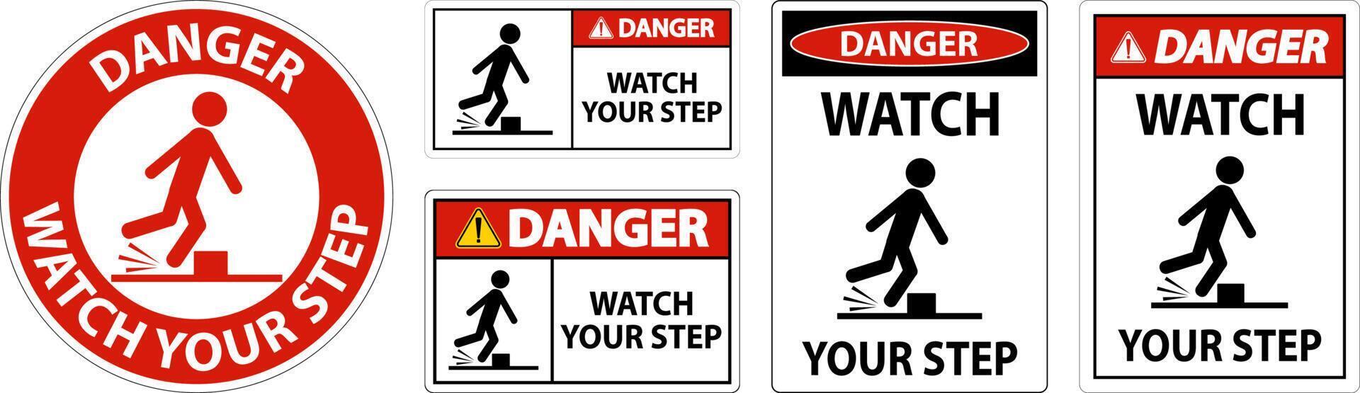 Danger Watch Your Step Sign On White Background vector