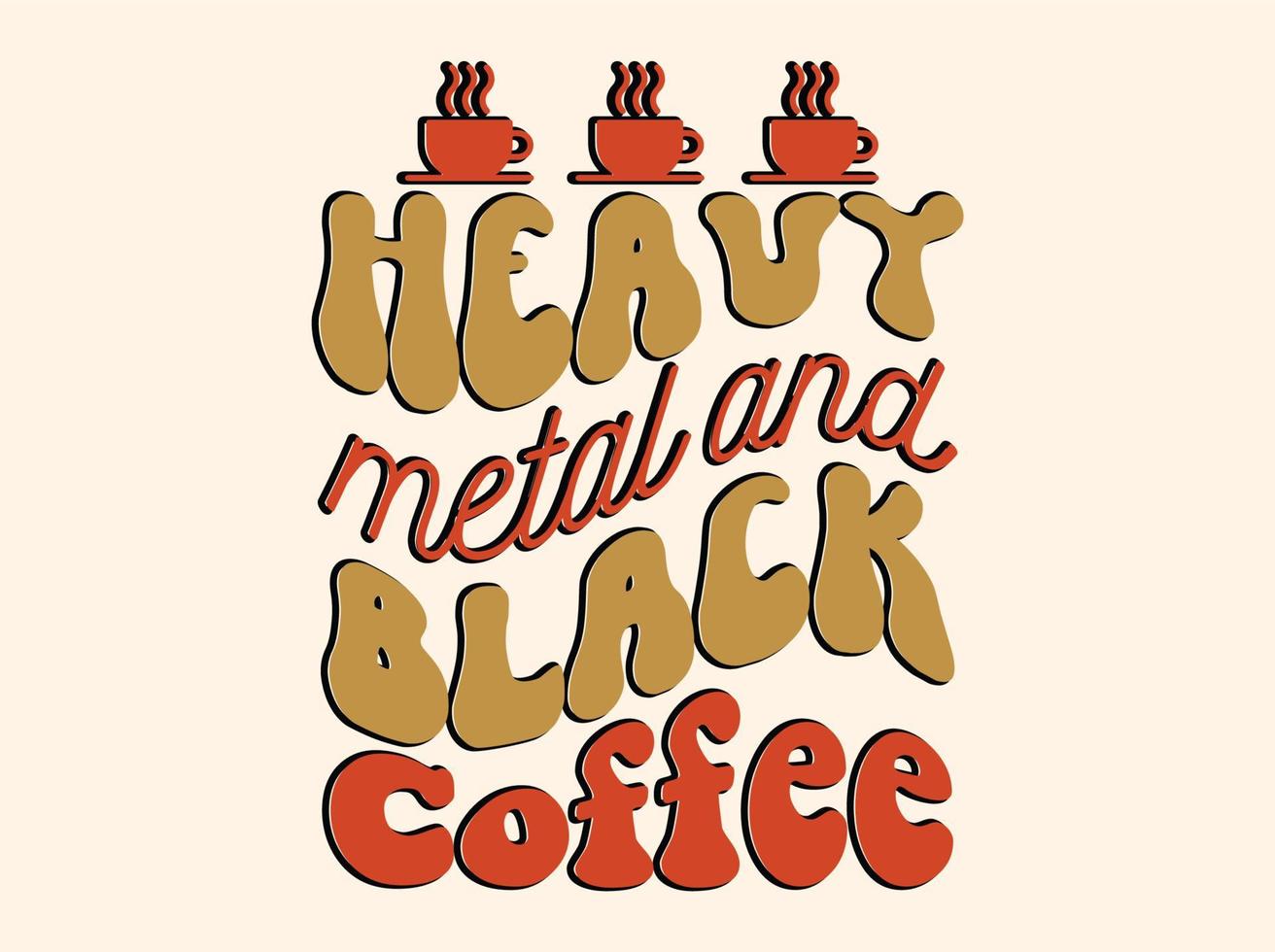 diseño de camisetas de café de moda, tipografía vintage y arte de letras, eslogan retro vector