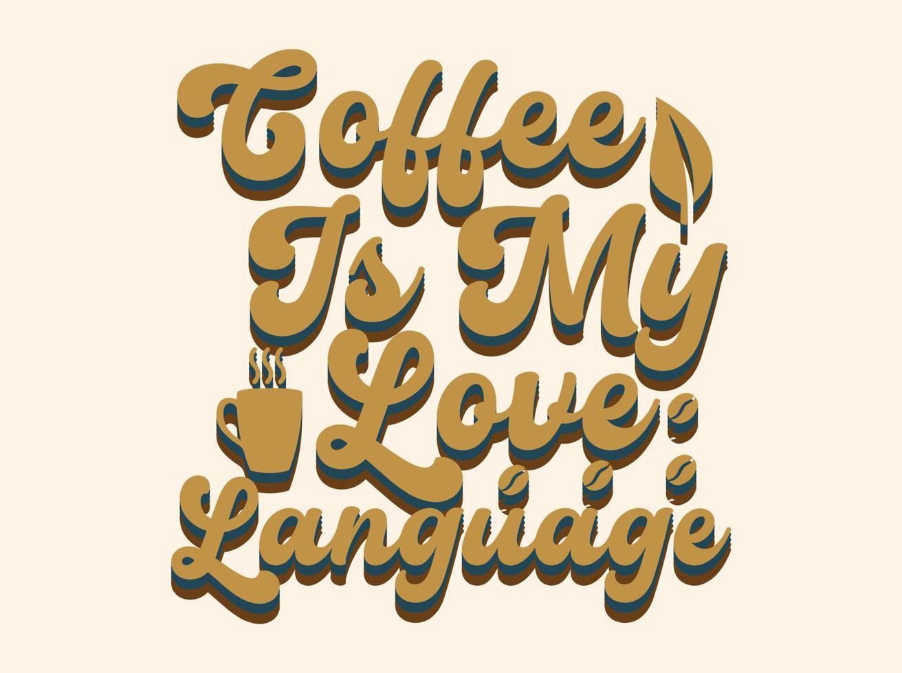 diseño de camisetas de café de moda, tipografía vintage y arte de letras, eslogan retro vector