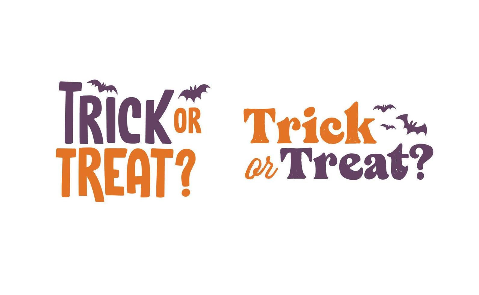 Trick or treat lettering design. Halloween message. vector