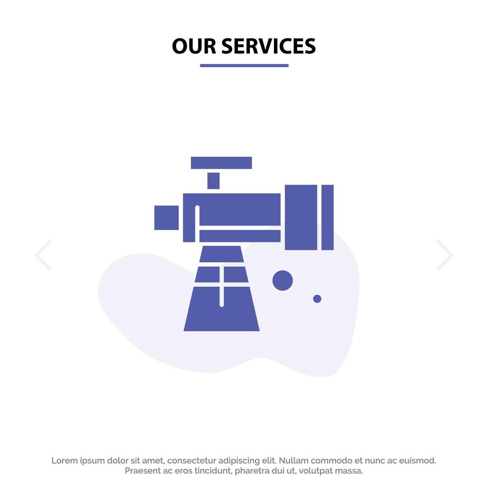 Our Services Astronomy Scope Space Telescope Solid Glyph Icon Web card Template vector