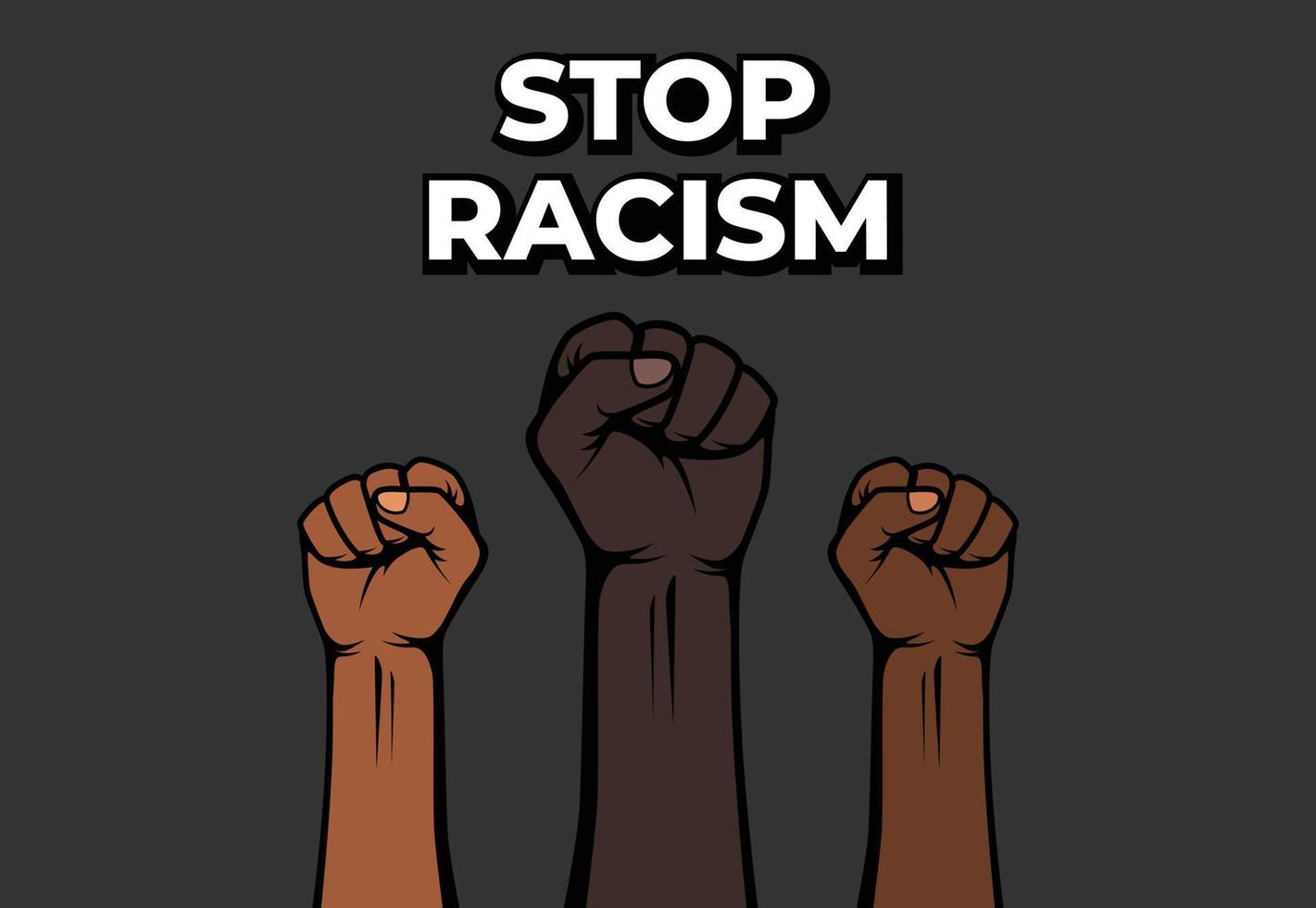 Stop Racism Sign, Hand Clenched, Together we fight racism, together we strong vector