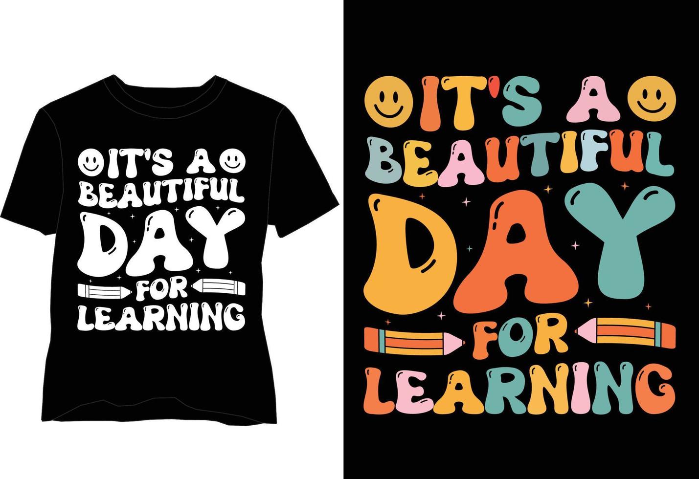 hermoso día para aprender a diseñar camisetas vector