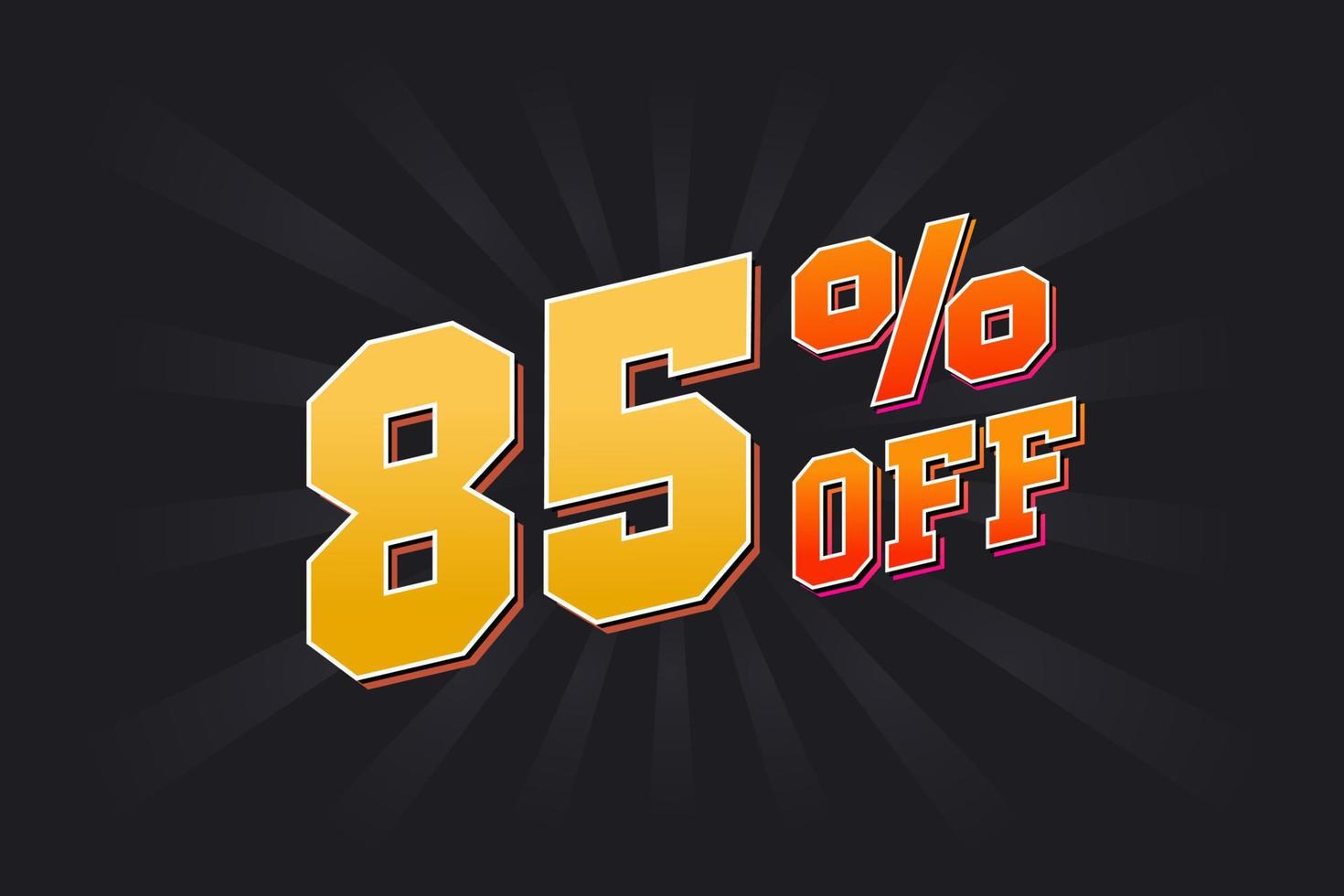 85 Percent off Special Discount Offer. 85 off Sale of advertising campaign vector graphics.