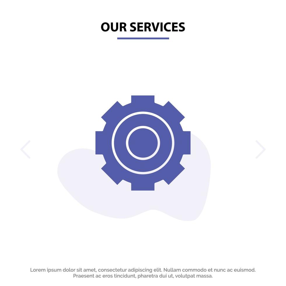 Our Services Basic General Job Setting Universal Solid Glyph Icon Web card Template vector