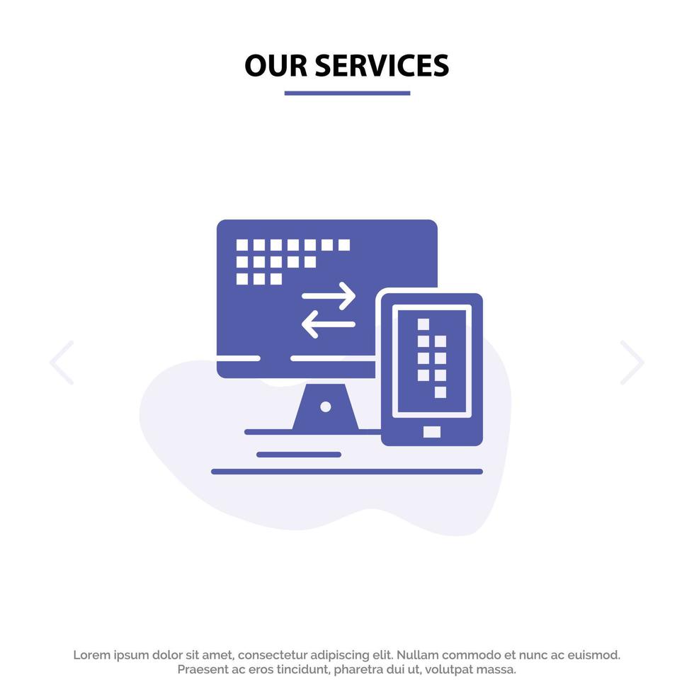 Our Services Computer Monitor Mobile Cell Solid Glyph Icon Web card Template vector