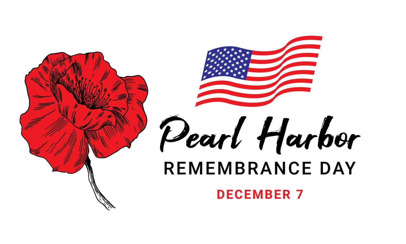 National Pearl Harbor Remembrance Day. Holiday concept, December 7. National patriotic event greeting card, poster and banner. vector