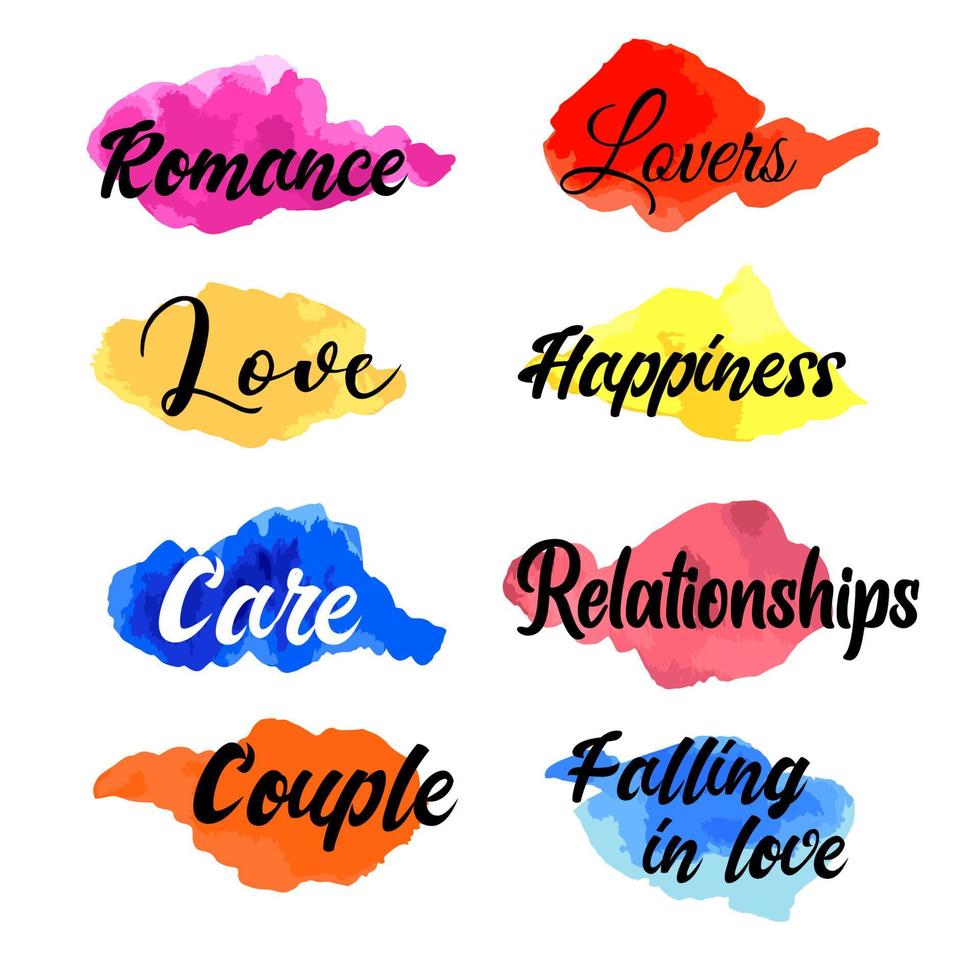 Watercolor spots with inscriptions Romance, Relationship, Couple, Happiness, Love, Care. Black is a beautiful font. vector