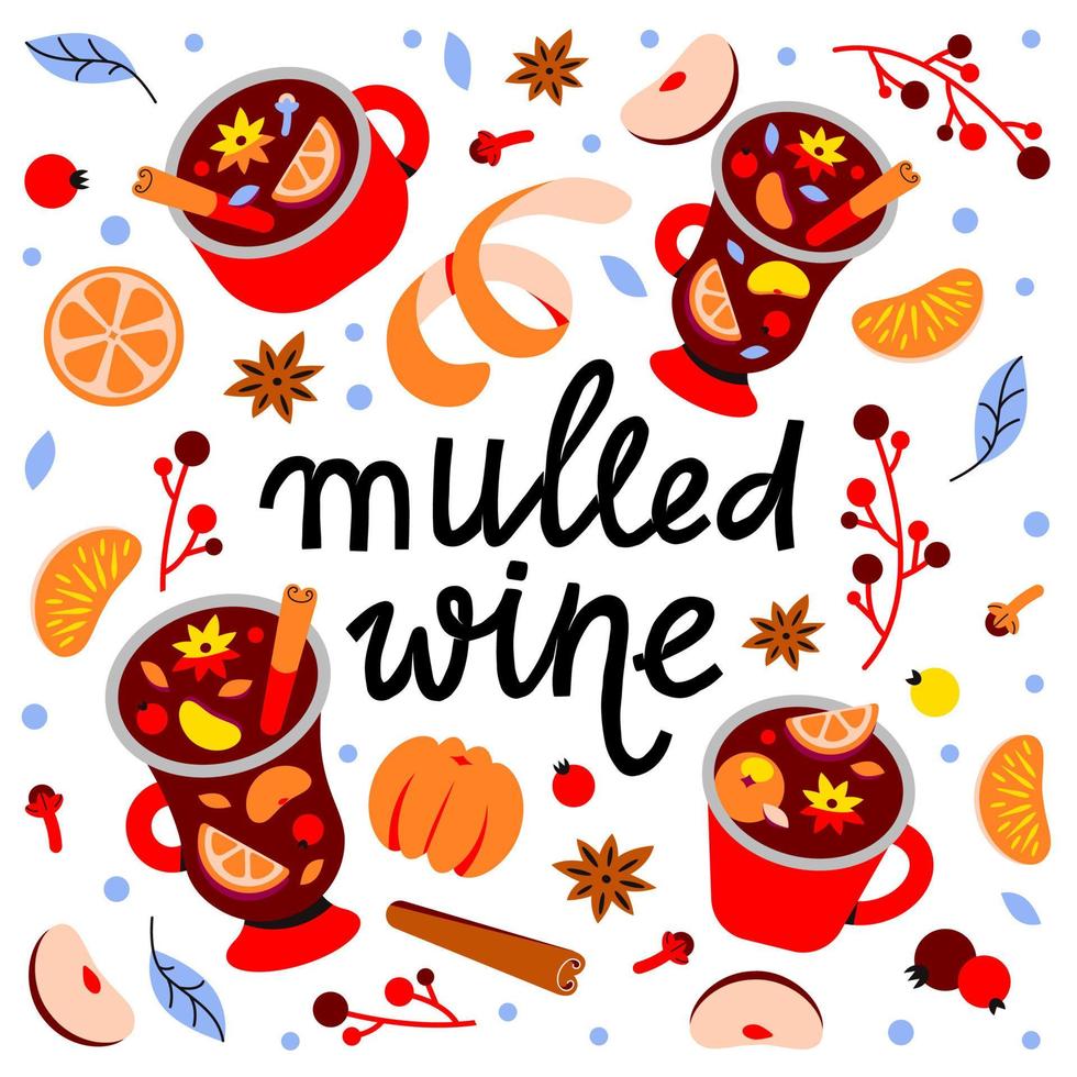 A set of hot winter drinks. The inscription is Mulled wine in the style of lettering and spices. orange, cinnamon and cloves vector