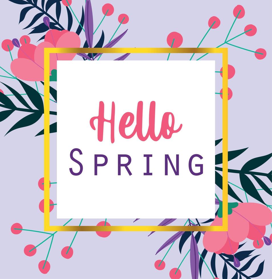 hello spring, inscription card flowers foliage seasonal decoration vector