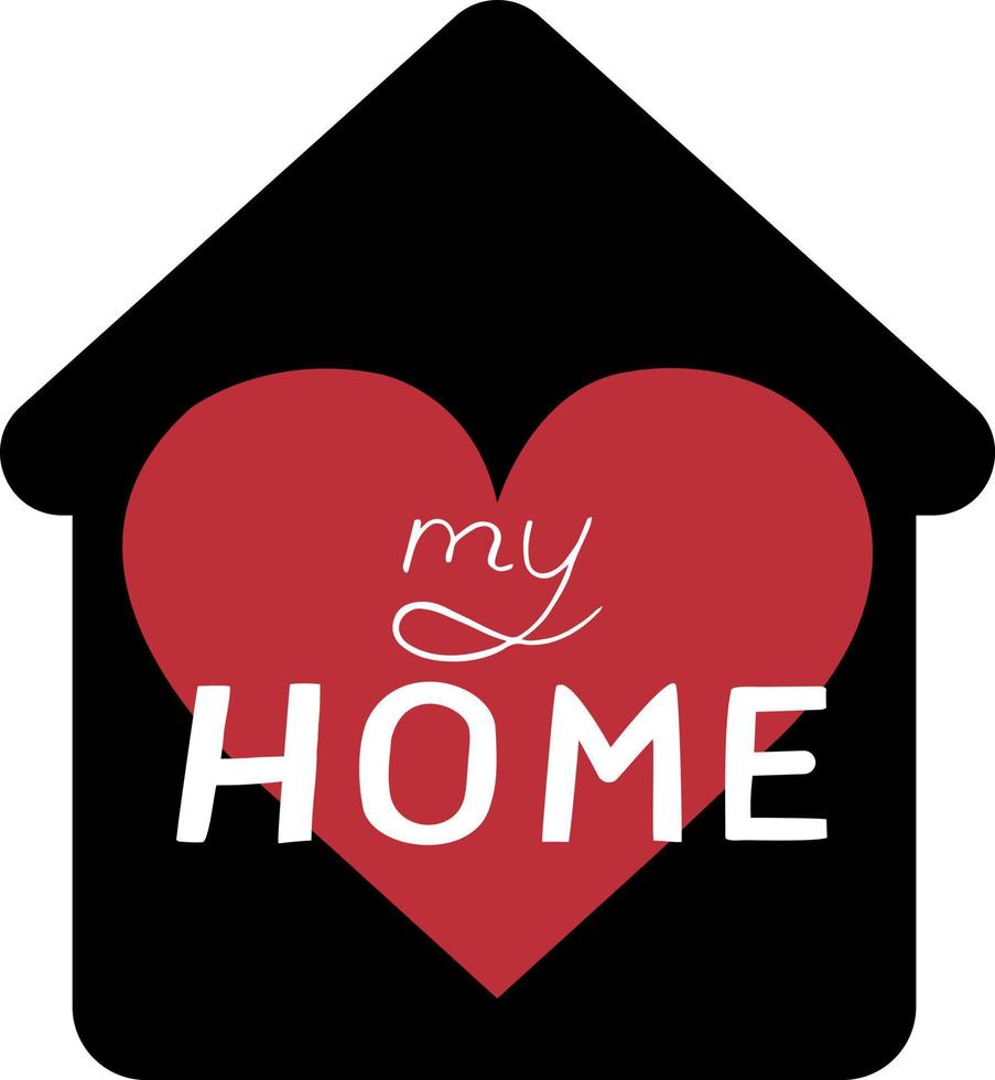 Simple black icon of house with heart and hand drawn text My home. Vector illustration