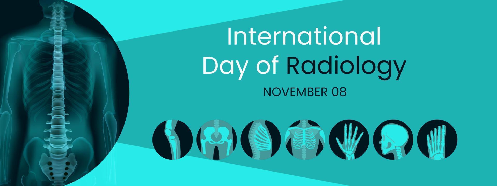 el día internacional de la radiología se celebra todos los años el 8 de noviembre, la radiología es la disciplina médica que utiliza imágenes médicas para diagnosticar y tratar enfermedades dentro de los cuerpos de animales y humanos vector