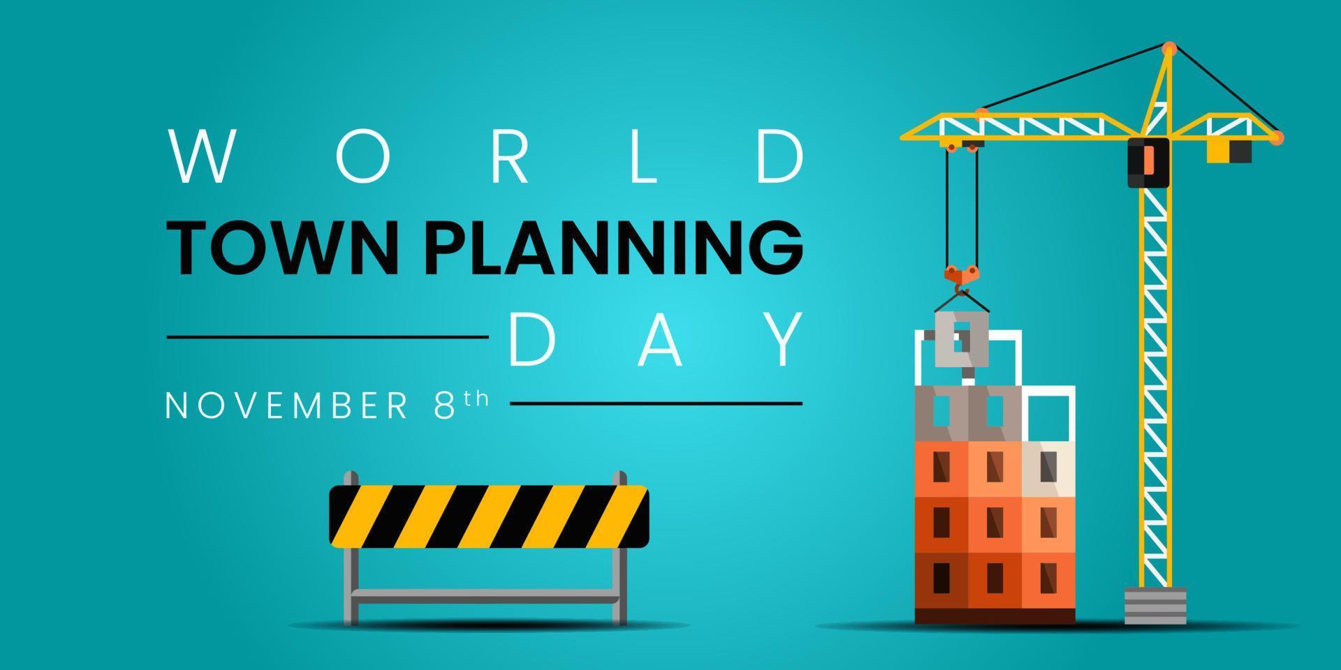 World Town Planning Day on November 08. Vector illustration of World Town Planning Day suitable for web banner, poster, card, pamflet and background.