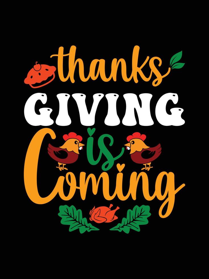 Thanksgiving typography t-shirt design or Happy thanksgiving vector poster design