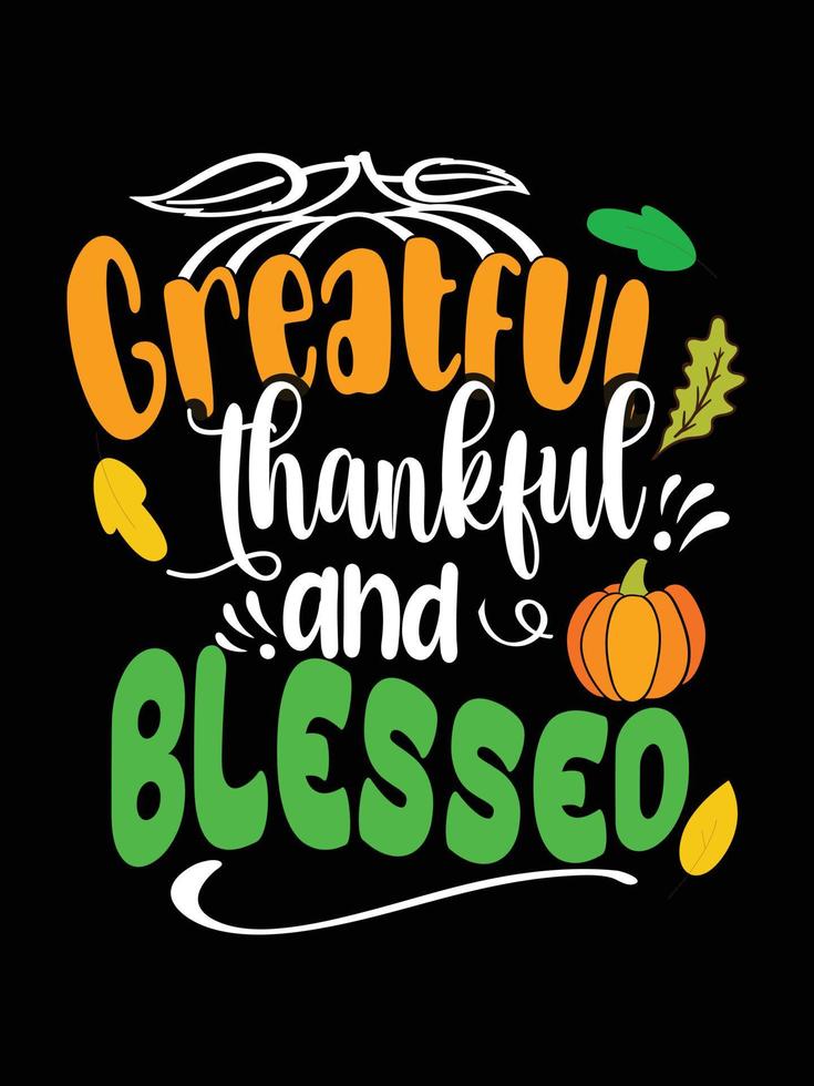 Thanksgiving typography t-shirt design or Happy thanksgiving vector poster design