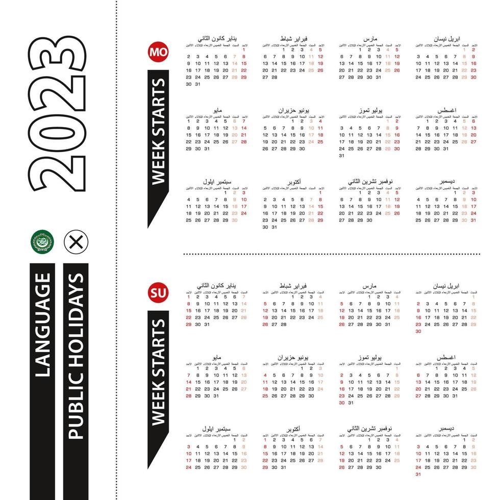 dos versiones del calendario 2023 en árabe, la semana comienza el lunes y la semana comienza el domingo. vector