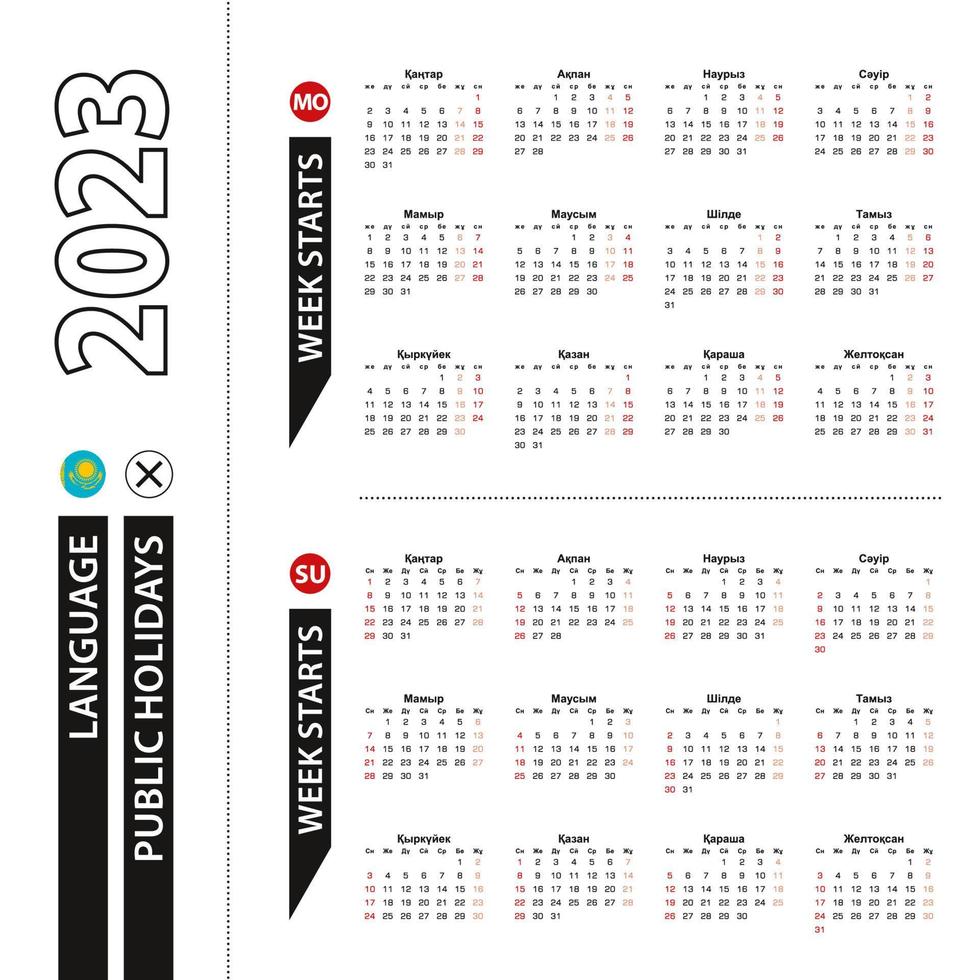 Two versions of 2023 calendar in Kazakh, week starts from Monday and week starts from Sunday. vector