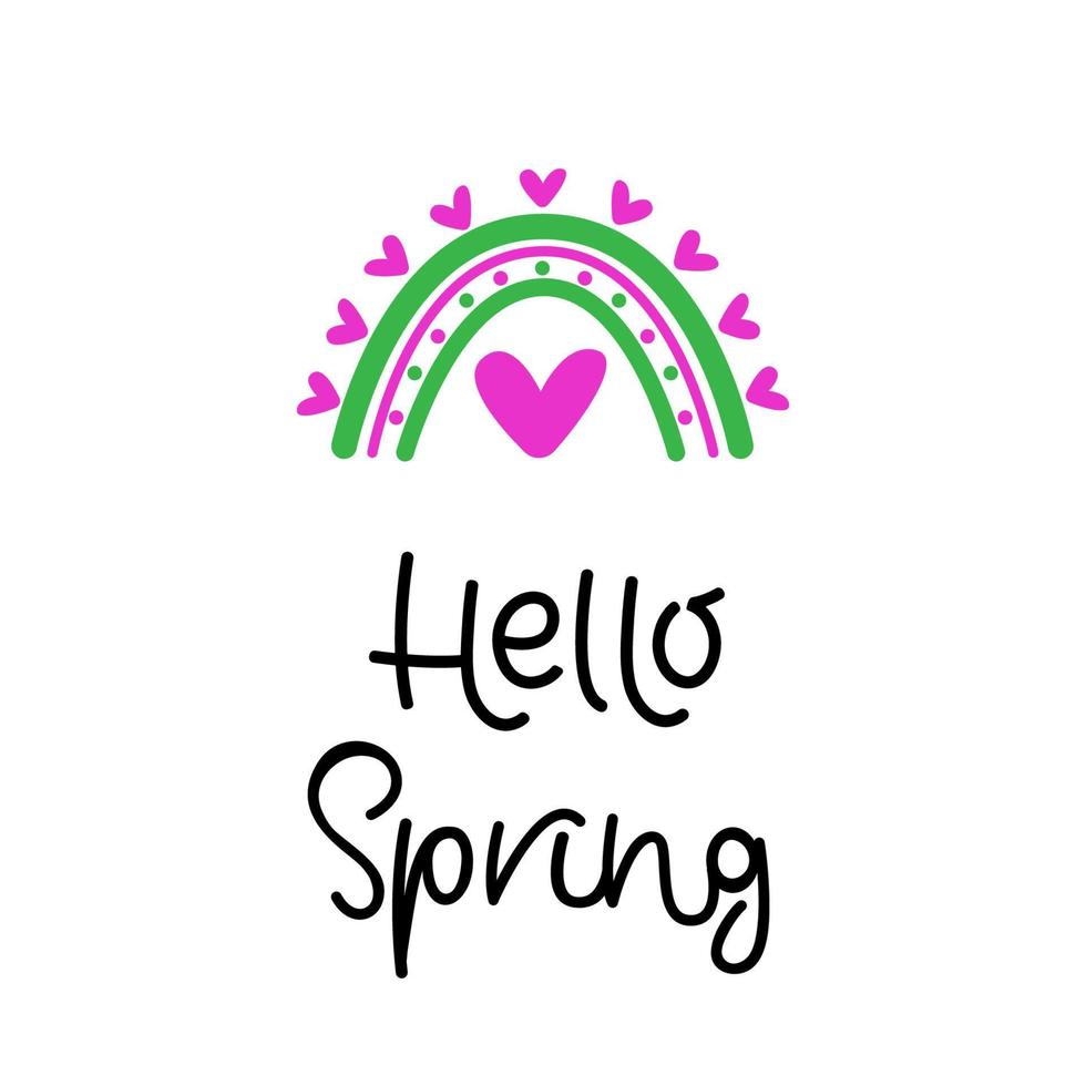 Hello Spring typography poster with rainbow. Inspiring motivational phrase, scandinavian style saying. T shirt print design. vector