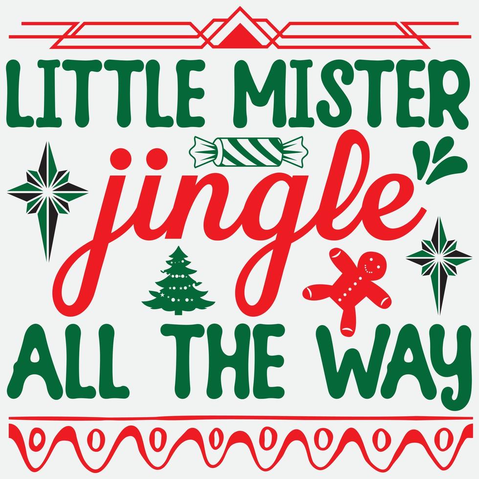 Little mister jingle all the way vector