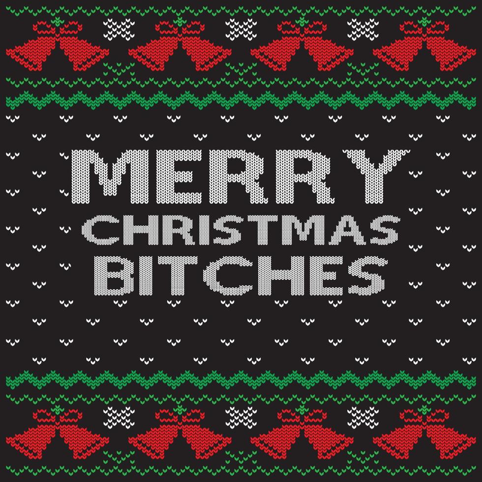 Merry Christmas bitches vector