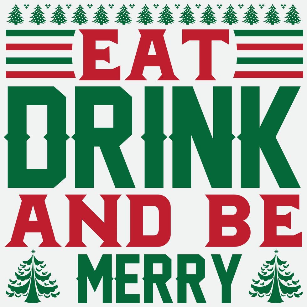 Eat drink and be merry vector