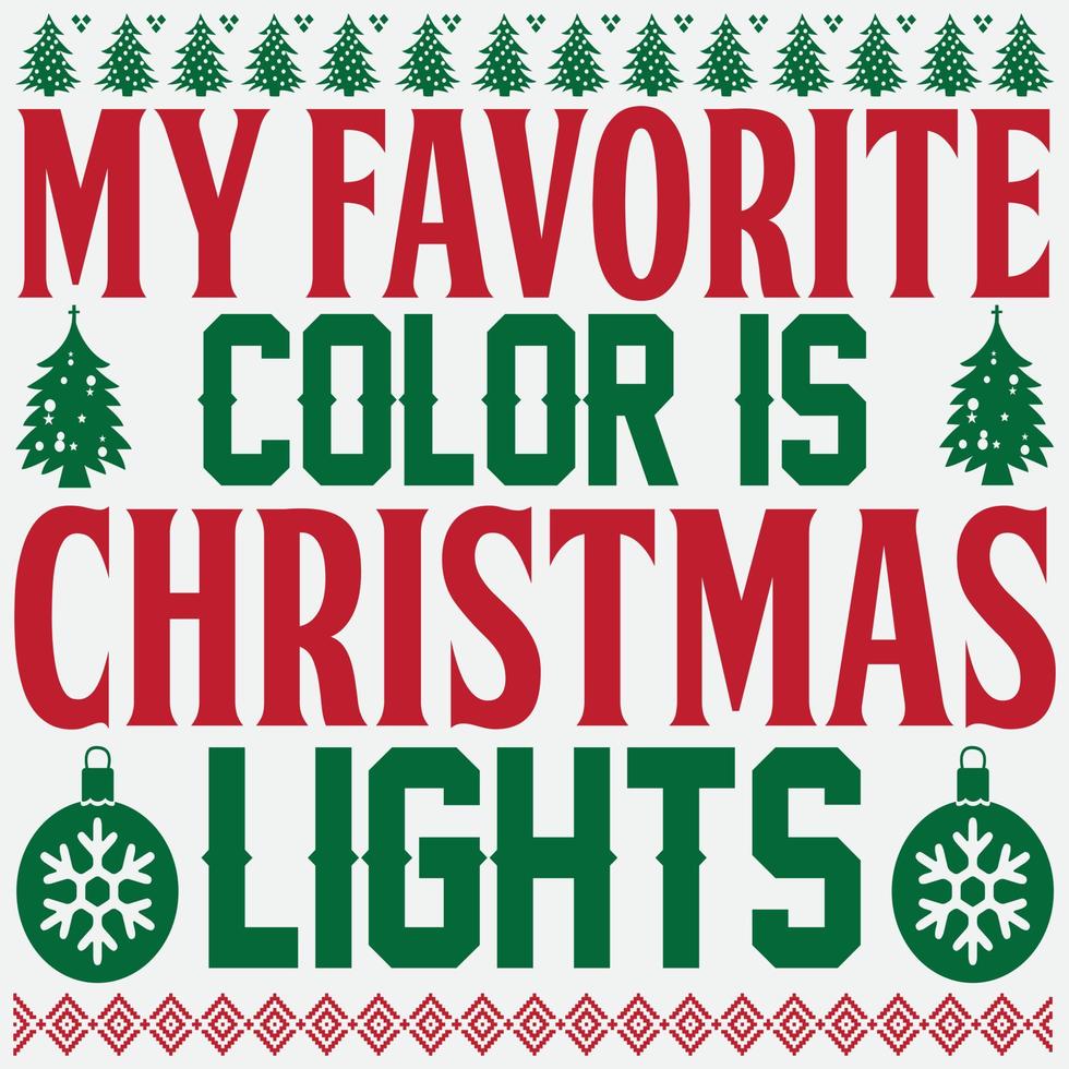 My favorite color is Christmas lights 13661581 Vector Art at Vecteezy