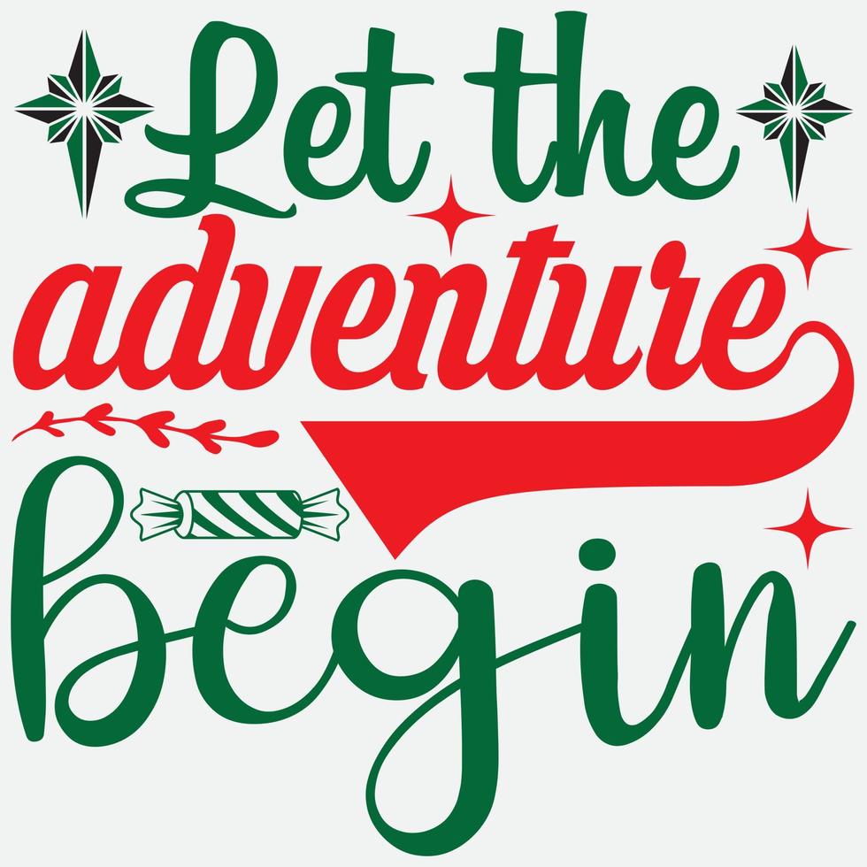 Let the adventure begin vector