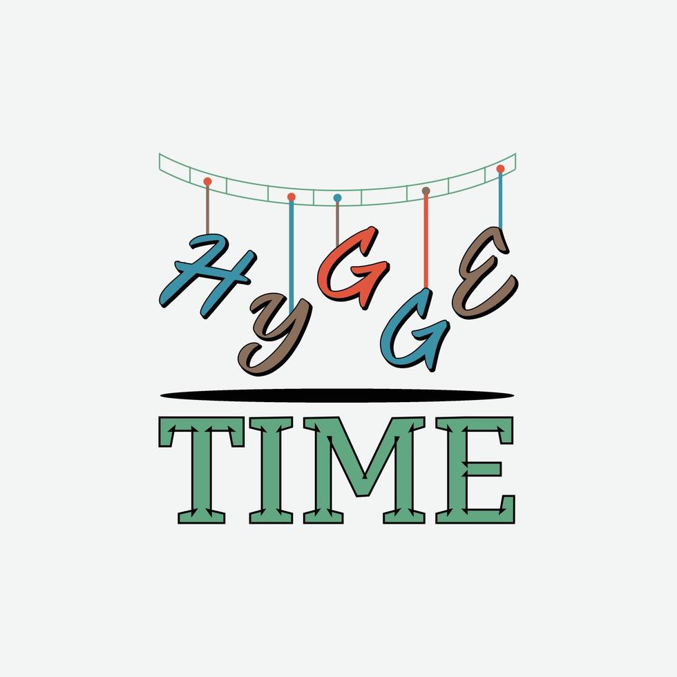 Hygge Time Tshirt Design vector