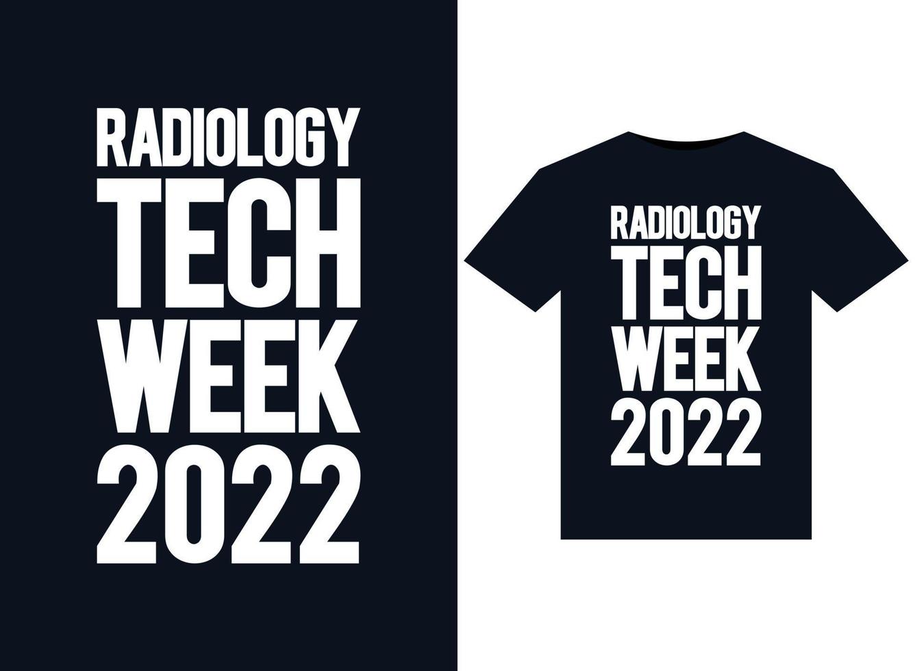 semana de la tecnología de radiología 2022 ilustraciones para el diseño de camisetas listas para imprimir vector