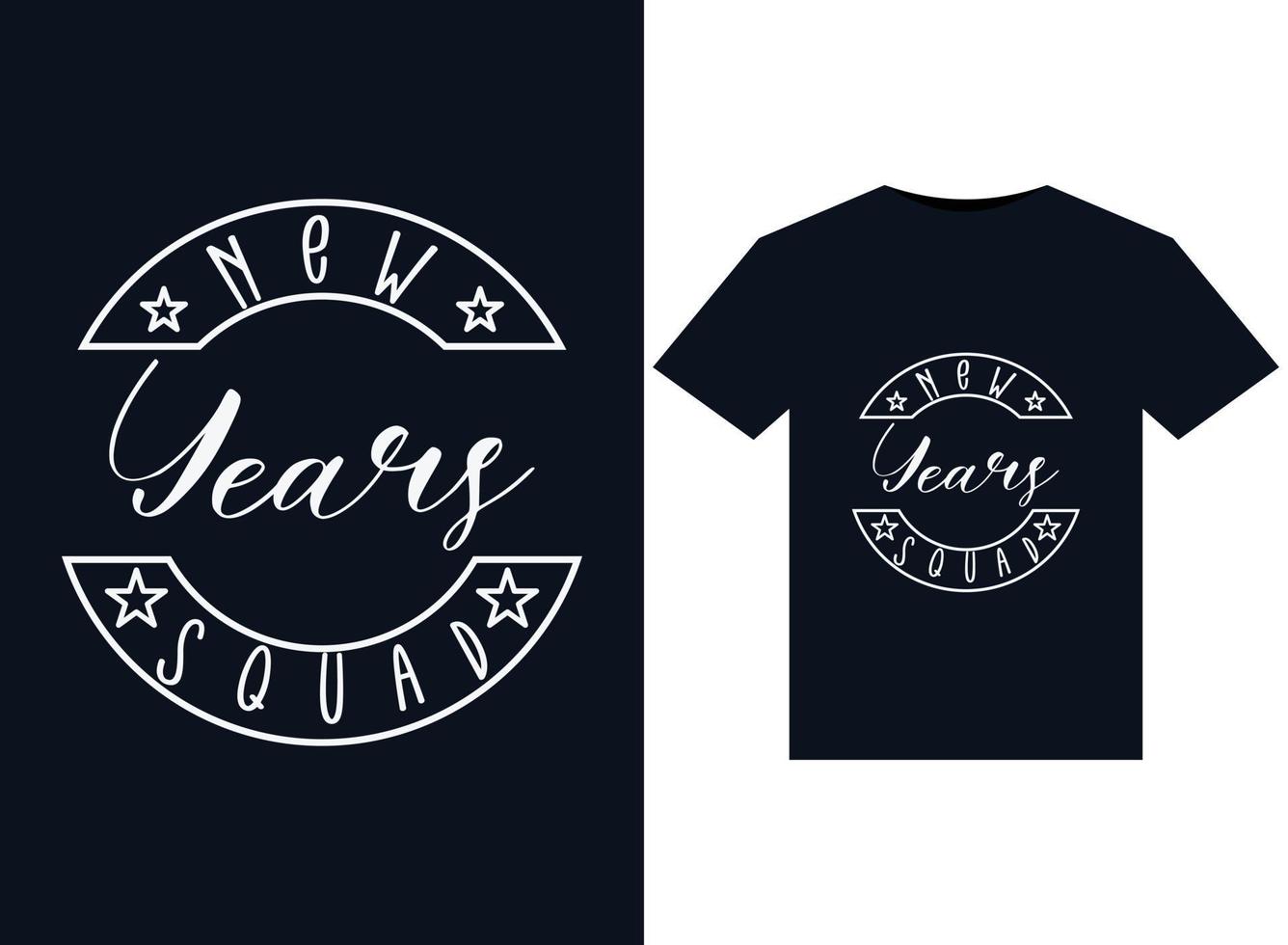 New Years Squad illustrations for print-ready T-Shirts design vector