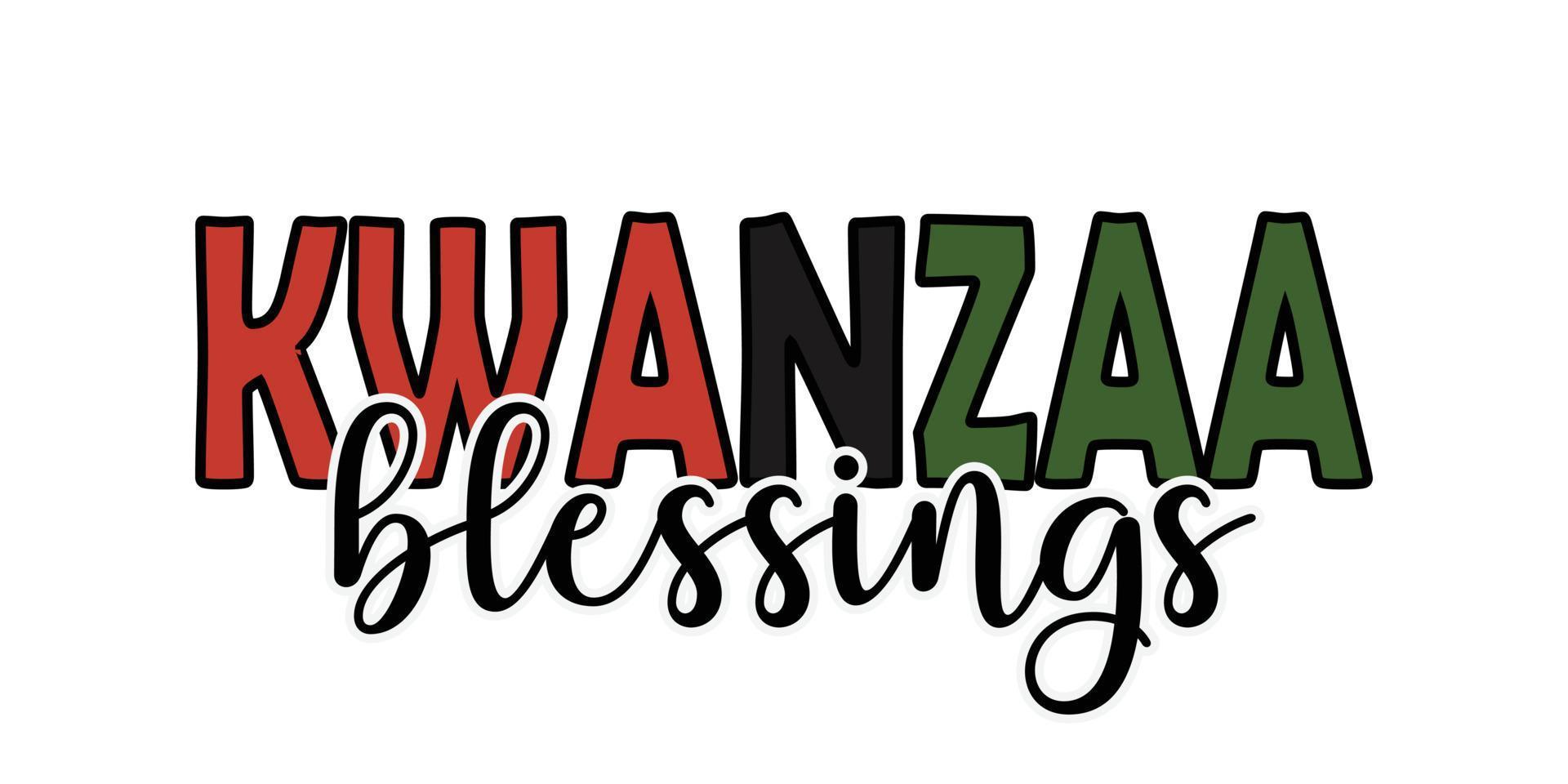 Kwanzaa blessings - modern trendy script calligraphy lettering. Happy Kwanzaa typography for greeting card, flyer, invitation, poster, banner design. Vector illustration isolated on white